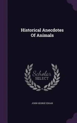 Historical Anecdotes Of Animals