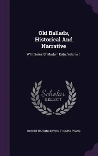 Old Ballads, Historical And Narrative