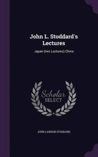 John L. Stoddard's Lectures