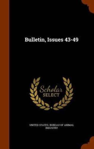 Bulletin, Issues 43-49