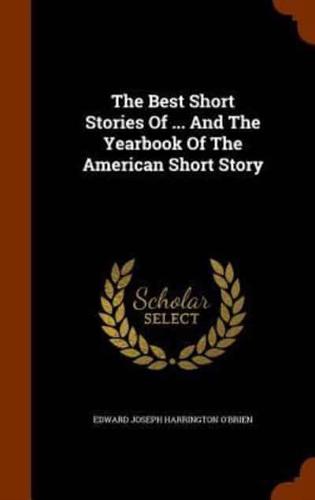 The Best Short Stories Of ... And The Yearbook Of The American Short Story