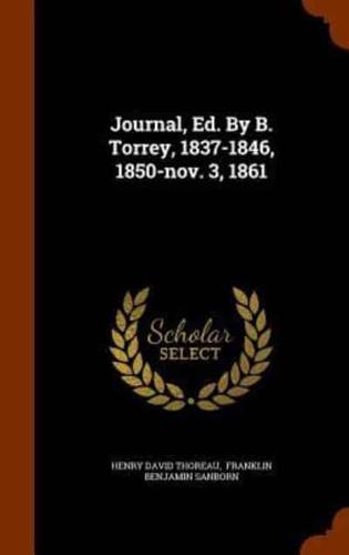 Journal, Ed. By B. Torrey, 1837-1846, 1850-nov. 3, 1861