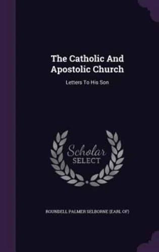 The Catholic And Apostolic Church