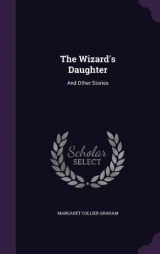 The Wizard's Daughter