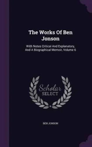 The Works Of Ben Jonson