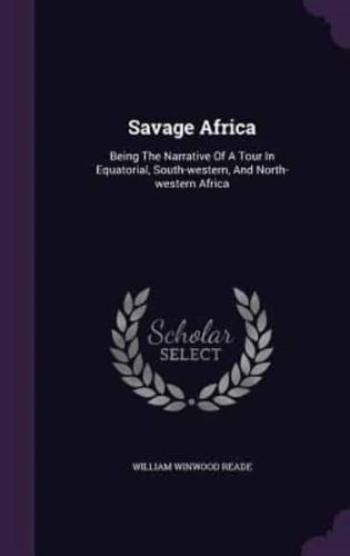 Savage Africa