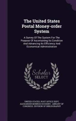 The United States Postal Money-Order System