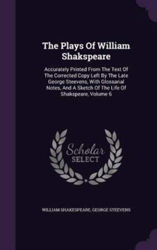 The Plays Of William Shakspeare