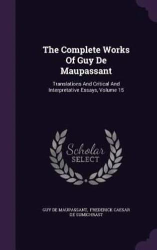 The Complete Works Of Guy De Maupassant