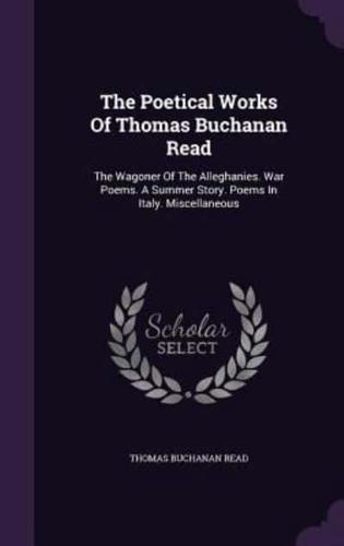 The Poetical Works Of Thomas Buchanan Read