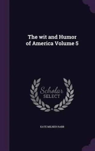 The Wit and Humor of America Volume 5