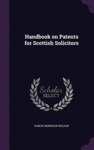 Handbook on Patents for Scottish Solicitors