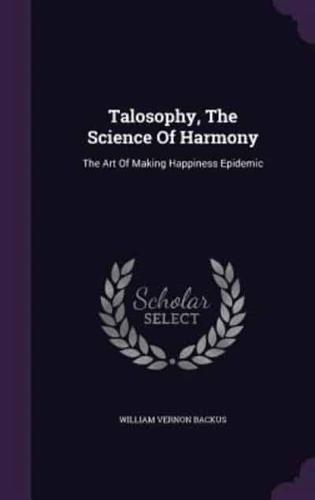 Talosophy, The Science Of Harmony