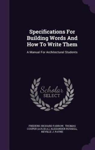 Specifications For Building Words And How To Write Them