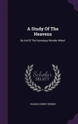 A Study Of The Heavens