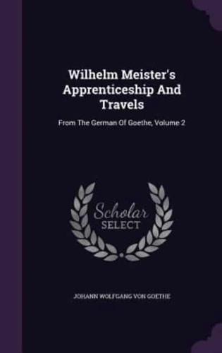 Wilhelm Meister's Apprenticeship And Travels