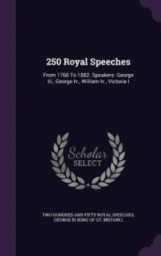 250 Royal Speeches