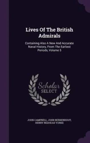 Lives Of The British Admirals