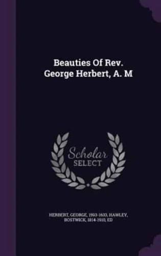 Beauties Of Rev. George Herbert, A. M