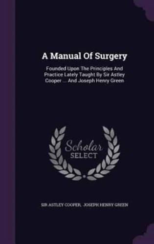 A Manual Of Surgery