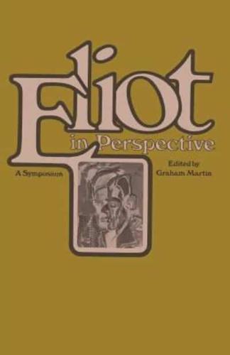 Eliot in Perspective