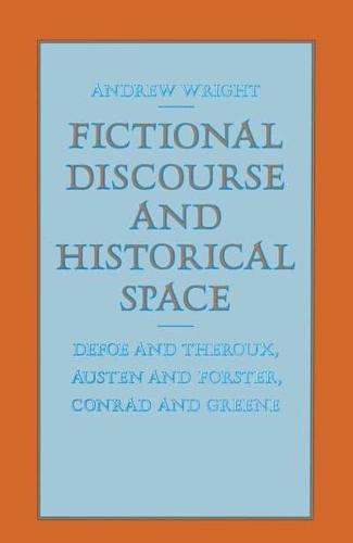 Fictional Discourse and Historical Space