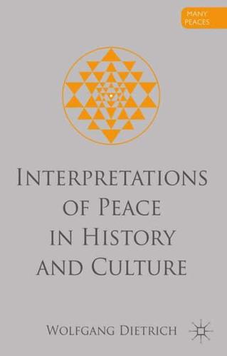 Interpretations of Peace in History and Culture