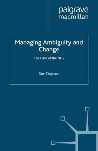 Managing Ambiguity and Change