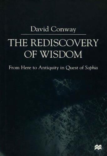 The Rediscovery of Wisdom