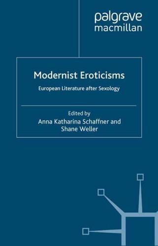 Modernist Eroticisms : European Literature After Sexology