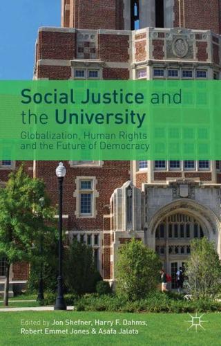 Social Justice and the University : Globalization, Human Rights and the Future of Democracy