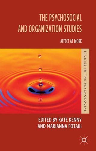 The Psychosocial and Organization Studies : Affect at Work