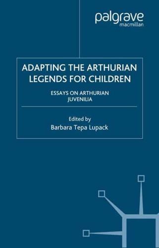 Adapting the Arthurian Legends for Children