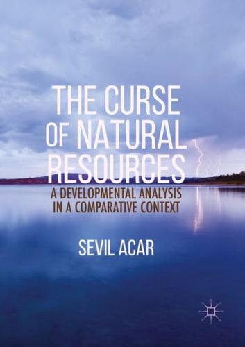 The Curse of Natural Resources : A Developmental Analysis in a Comparative Context