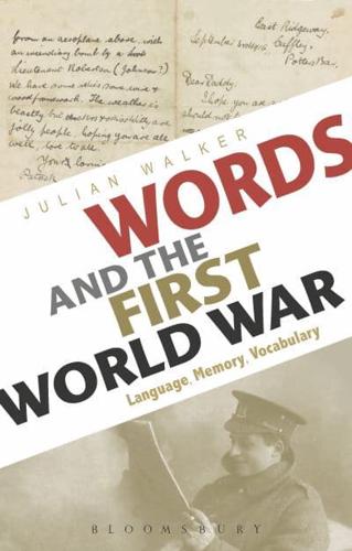 Words and the First World War: Language, Memory, Vocabulary