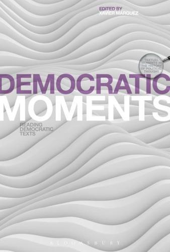 Democratic Moments: Reading Democratic Texts