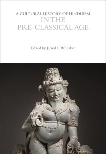 A Cultural History of Hinduism in Antiquity