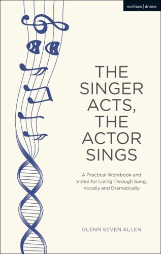 The Singer Acts/the Actor Sings