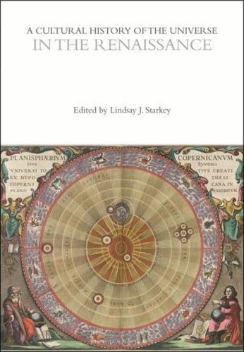 A Cultural History of the Universe in the Renaissance