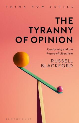 The Tyranny of Opinion