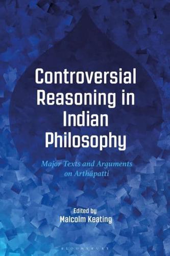 Controversial Reasoning in Indian Philosophy