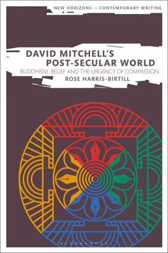 David Mitchell's Post-Secular World: Buddhism, Belief and the Urgency of Compassion