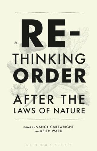 Rethinking Order: After the Laws of Nature