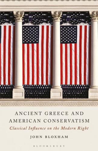 Ancient Greece and American Conservatism: Classical Influence on the Modern Right