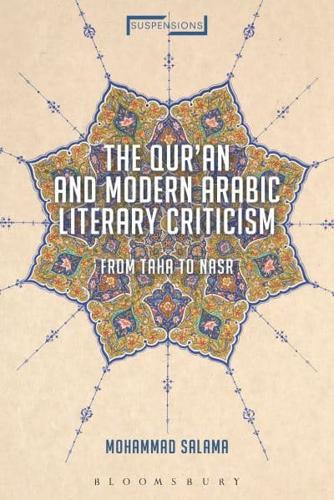 The Qur'an and Modern Arabic Literary Criticism