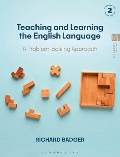 Teaching and Learning the English Language