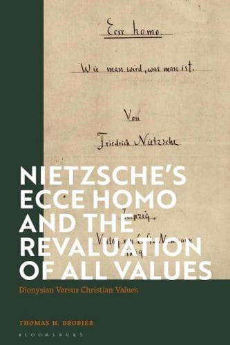 Nietzsche's 'Ecce Homo' and the Revaluation of All Values