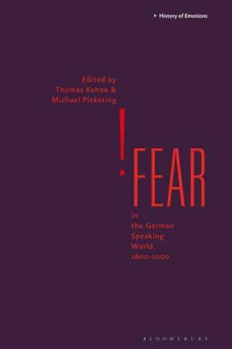 Fear in the German Speaking World, 1600-2000