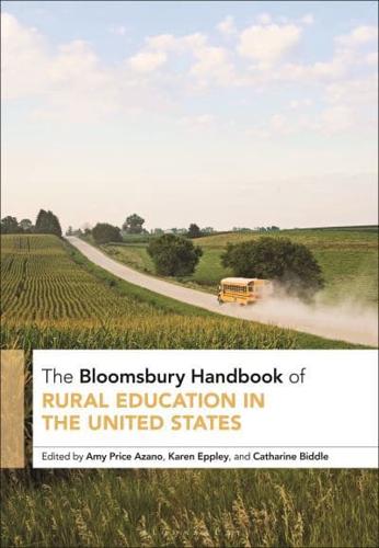 The Bloomsbury Handbook of Rural Education in the United States