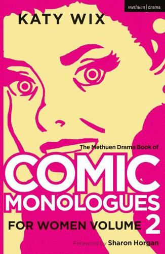 The Oberon Book of Comic Monologues for Women. Volume 2